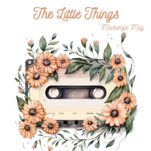 Mackenzie May - Little Things - Line Dance Music