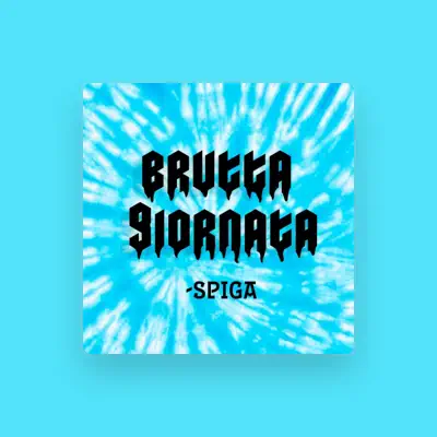 Listen to Spiga., watch music videos, read bio, see tour dates & more!