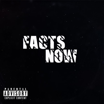 FACTS NOW (feat. TrXmXtic) - Single