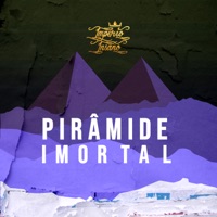 Pirâmide Imortal - Single - Império Insano