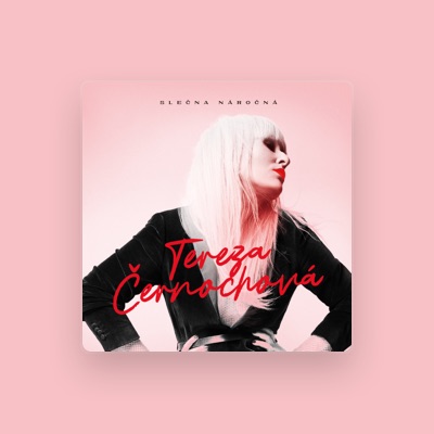 Listen to Tereza Cernochova, watch music videos, read bio, see tour dates & more!