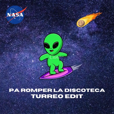 Pa Romper La Discoteca (Turreo Edit) - Single