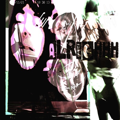 ALRIGHHH... - Single