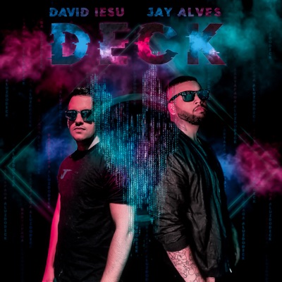 Deck (feat. Jay Alves) - Single