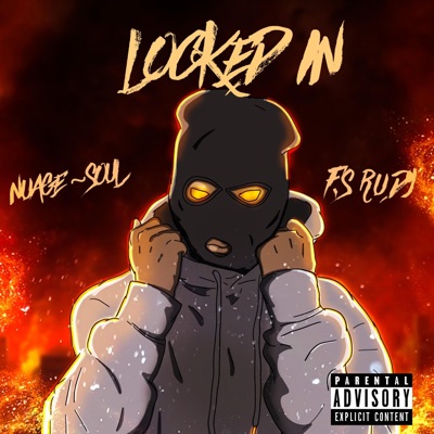 Locked In (feat. F S Rudy) [Radio Edit] - Single