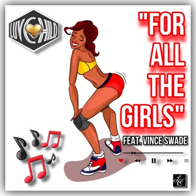 For All the Girls (feat. Vince Swade) - Single