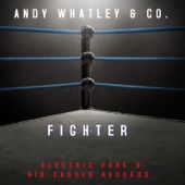 Andy Whatley & Co. - Fighter