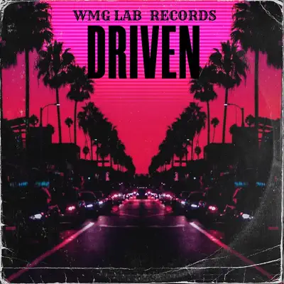 Listen to Driven - Single by WMG Lab Records