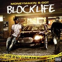 Blocklife - MONEYMAKIN S-DOT