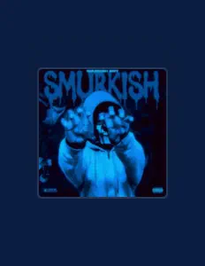 收听 Smurkish smy、观看音乐视频、阅读小传、查看巡演日期等 ！