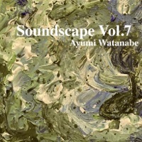 Soundscape Vol.7