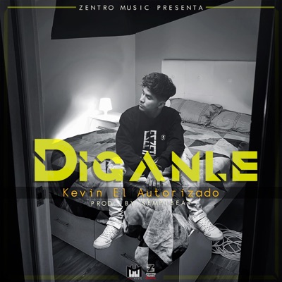 Díganle - Single