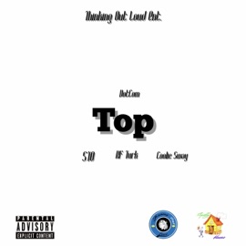 Top (feat. Coolie Sway, STO & RF Turk) Dotcom