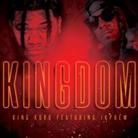 Kingdom (feat. 1K Phew) - Single - King Koro