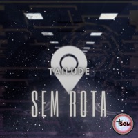 Sem Rota - Single - Tailude