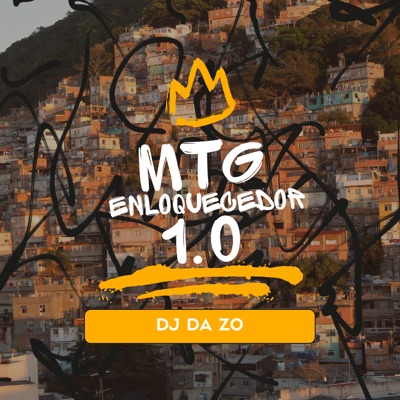 DJ DA ZO - Mtg Enloquecedor 1.0 Speed Up (Remix)