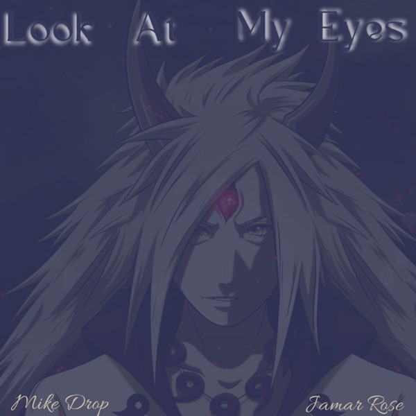 Look At My Eyes (feat. Jamar Rose)