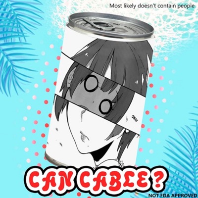 Can Cable? (feat. Brodie_Bra) - Single