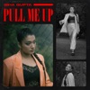 Pull Me Up - Single