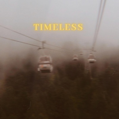 Timeless - Single