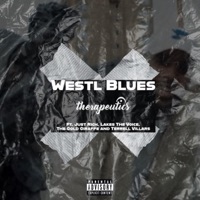 Westl Blues (feat. Lakes the Voice, Just Rich, The GOLD GIRAFFE & Terrell Villars) - Single - TheTherapeutics