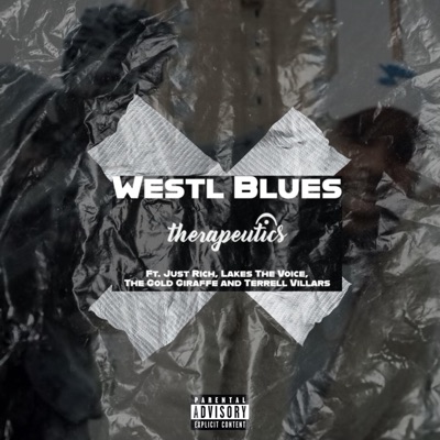Westl Blues (feat. Lakes the Voice, Just Rich, The GOLD GIRAFFE & Terrell Villars) - Single