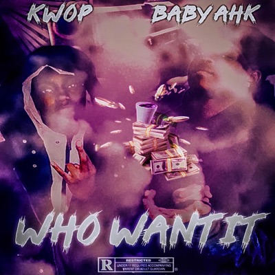 Who want it (feat. Kwop) - Single
