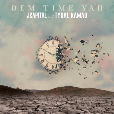 Dem Time Yah (feat. Tydal Kamau) - Single