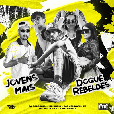 Jovens Mais do Que Rebeldes - Single