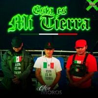 Esta Es Mi Tierra - Single - Clica Moros