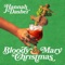 Bloody Mary Christmas - Hannah Dasher lyrics