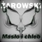 Masło I Chleb - Żarowski lyrics