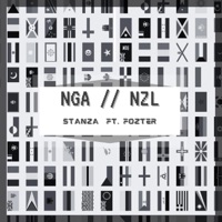 NGA / NZL (feat. Fozter) - Single - Stanza