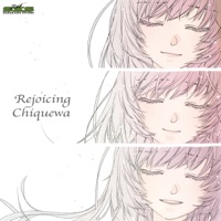 Rejoicing - Chiquewa