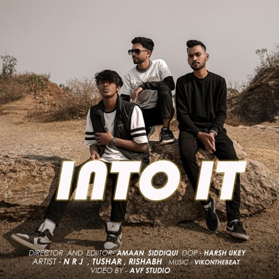 INTO IT (Akela sa hoon) (feat. Tushar Chauhan & NRJ) - Single