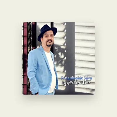 Listen to Pr Aguinaldo Silva, watch music videos, read bio, see tour dates & more!
