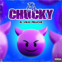 Eh Chuky - Single - El Viejo Peluche