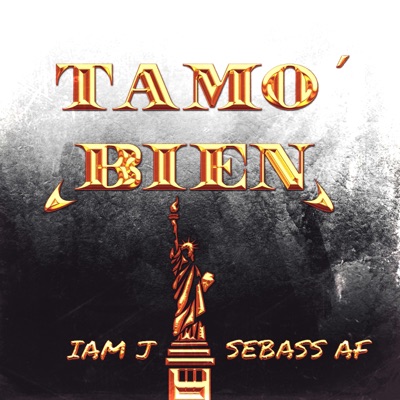 TAMO' BIEN (feat. SebasS AF) - Single