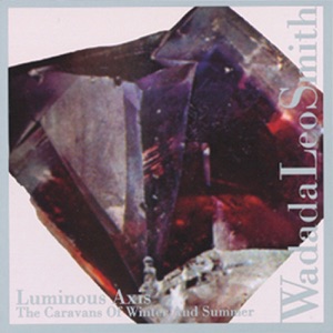 Luminous Axis (The Caravans of Winter and Summer)