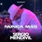 Nunca Más - Cócorit 2023 (En Vivo) - Sergio Mendivil Y Sus Huellas lyrics