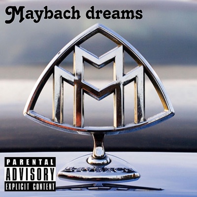Maybach Dreams - Single