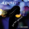Alex Zind - Just Be Good To Me (feat. Laura Stavinoha) [Special Dance Mix] artwork