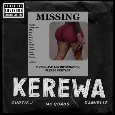Kerewa (feat. Mc Quads & Damibliz) [Explicit] [Explicit] - Single