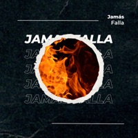 Jamás Falla (feat. Eiser & Antonio Soto) - Single - The Jesus House