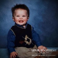 Don't Call Me Savage (feat. @_justd4nny) - Single - The Lion Heart Experience