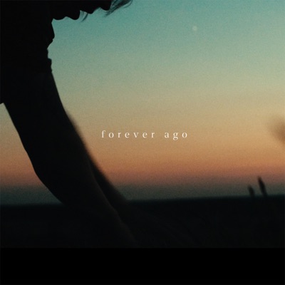 Forever Ago - Single