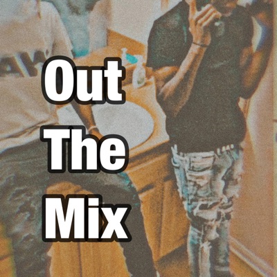 Out the Mix - Single