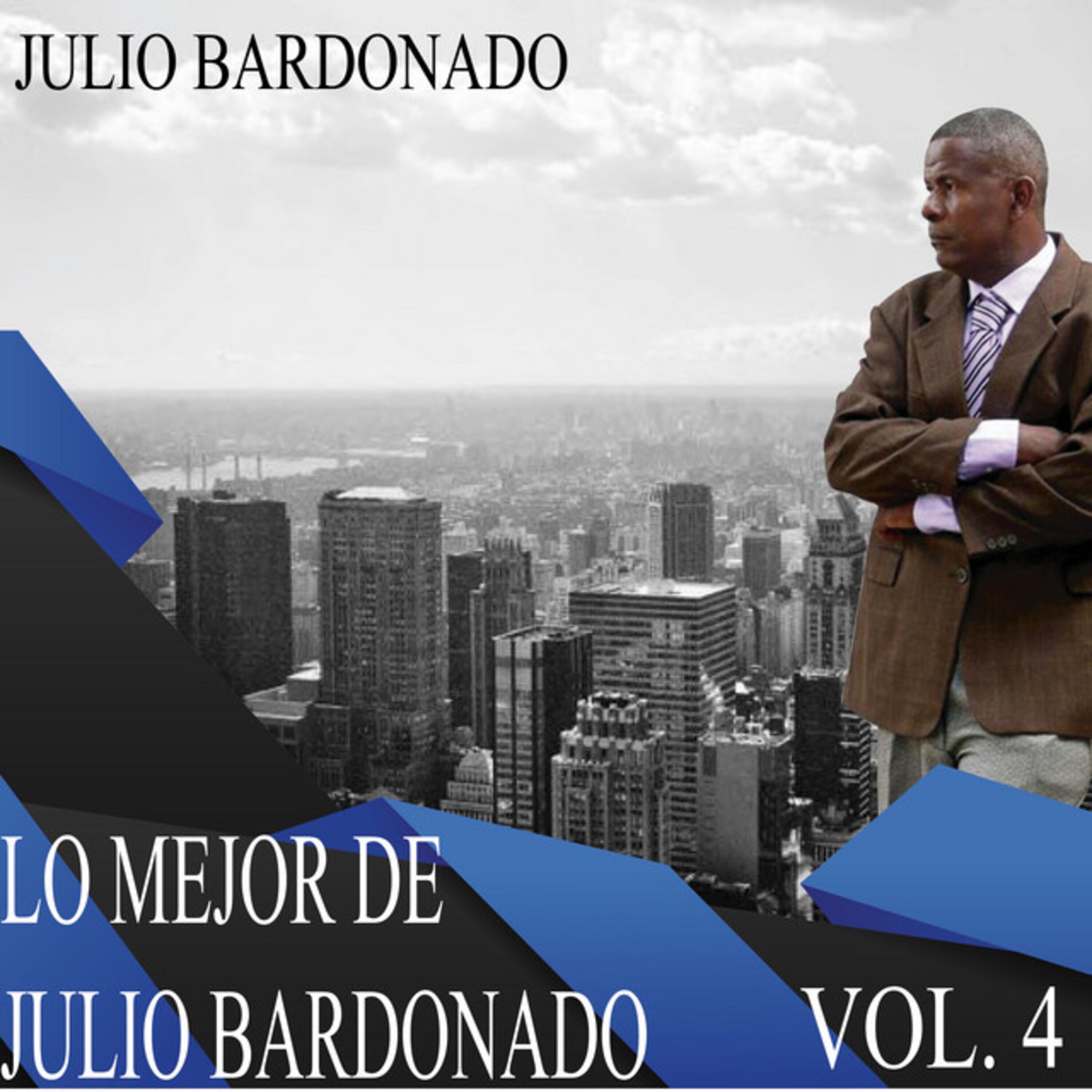 Lo Mejor de Julio Bardonado,Vol.4