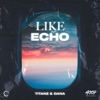 Like an Echo - Single