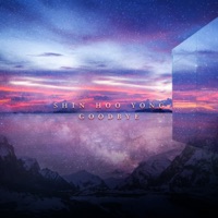 Goodbye (feat. RE-PLXY) - Single - Shin Hoo Yong